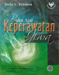 Buku ajar keperawatan kesehatan jiwa = Psychiatric mental health nursing