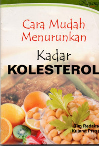 Cara mudah menurunkan kadar kolesterol