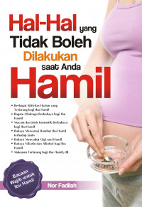 Hal-hal yang tidak boleh dilakukan saat anda hamil