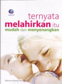 Image of Ternyata melahirkan itu mudah dan menyenangkan