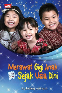 Merawat gigi anak sejak usia dini