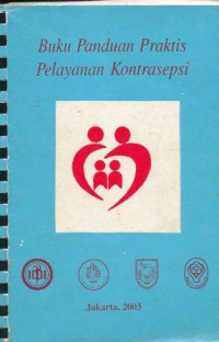 Image of Buku panduan praktis pelayanan kontrasepsi