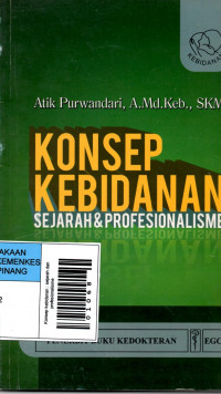 Image of Konsep kebidanan : sejarah & profesionalisme