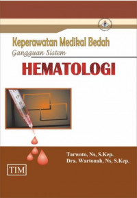 Keperawatan medikal bedah : gangguan sistem hematologi