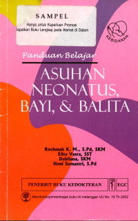 Panduan belajar asuhan neonatus,bayi, & balita