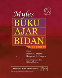 Myles buku ajar bidan = Myles textbook for madwives