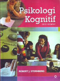 Psikologi kognitif = Cognitive Psychology