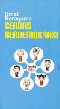 Umat beragama cerdas berdemokrasi