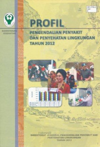 Image of Profil pengendalian penyakit dan penyehatan lingkungan tahun 2012