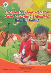 Image of Pedoman pelayanan kesehatan anak dengan disabilitas bagi keluarga