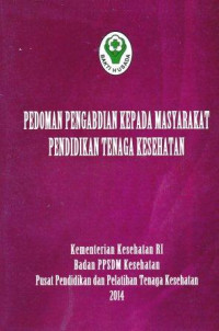 Pedoman pengabdian kepada masyarakat pendidikan tenaga kesehatan