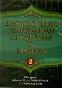Ensiklopedia  pengetahuan al-qur'an dan hadits jilid 2