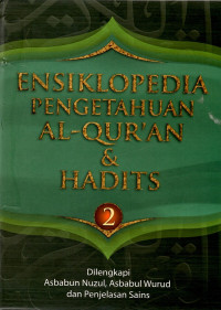 Image of Ensiklopedia  pengetahuan al-qur'an dan hadits jilid 2