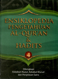 Ensiklopedia  pengetahuan al-qur'an dan hadits jilid 4