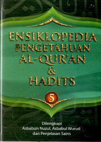 Ensiklopedia  pengetahuan al-qur'an dan hadits jilid 5