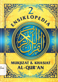 Ensiklopedia mukjizat dan khasiat al-qur'an jilid 2 = At-tidzkar fi afdhali al-adzkar