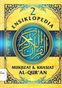 Image of Ensiklopedia mukjizat dan khasiat al-qur'an jilid 2 = At-tidzkar fi afdhali al-adzkar