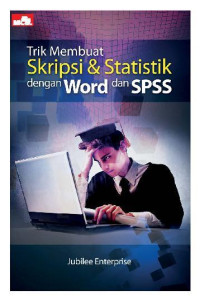 Image of Trik membuat skripsi dan statistik dengan word dan spss