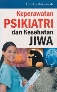 Image of Keperawatan psikiatri dan kesehatan jiwa