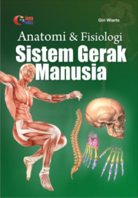 Image of Anatomi dan fisiologi sistem gerak manusia