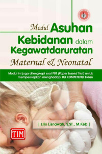 Image of Modul asuhan kebidanan dalam kegawatdaruratan maternal dan neonatal