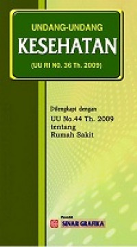 Undang-undang kesehatan (UU RI No. 36 Th. 2009)