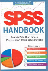 Image of SPSS handbook : analisis data, olah data dan penyelesaian kasus-kasus statistik