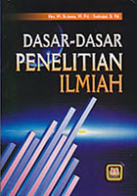 Image of Dasar-dasar penelitian ilmiah