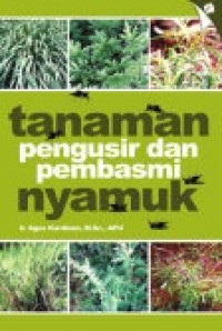 Tanaman pengusir dan pembasmi nyamuk