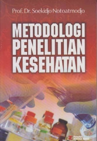 Metodologi penelitian kesehatan