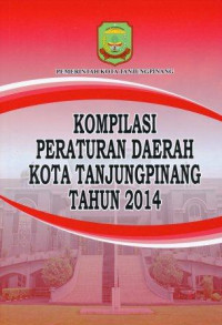 Kompilasi peraturan daerah kota Tanjungpinang tahun 2014