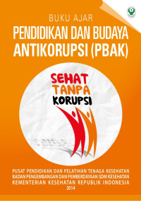Image of Buku ajar pendidikan dan budaya antikorupsi (PBAK)