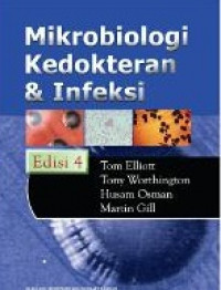 Mikrobiologi kedokteran dan infeksi ed. 4 = Lecture notes medicalmicrobiology & infection