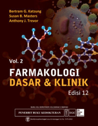Farmakologi dasar dan klinik vol. 2 ed. 12 = Basic and clinical pharmacology