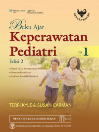 Buku ajar keperawatan pediatri vol. 1 edisi 2 = Essential of pediatric nursing