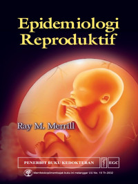 Image of Epidemiologi reproduktif : Reproductive epidemiology