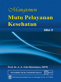 Manajemen mutu pelayanan kesehatan edisi 2