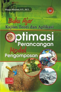Image of Buku ajar kajian teori dan aplikasi optimasi perancangan model pengomposan