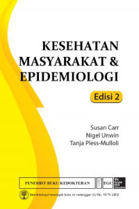 Kesehatan masyarakat & epidemiologi = An introduction to public health and epidemiology