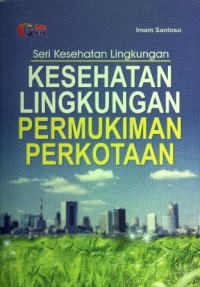 Kesehatan lingkungan permukiman perkotaan