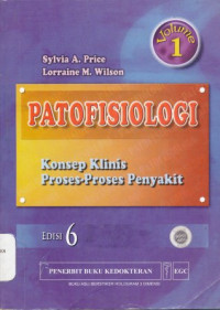 Image of Patofisiologi : konsep klinis proses-proses penyakit