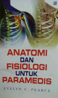 Image of Anatomi dan fisiologi untuk paramedis