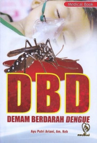 DBD : Demam berdarah dengue