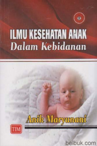 Image of Ilmu kesehatan anak dalam kebidanan
