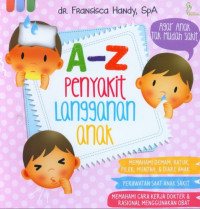 A-Z penyakit langganan anak