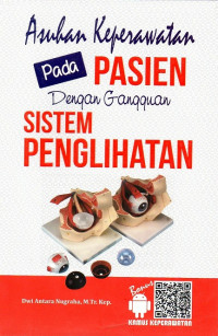 Asuhan keperawatan pada pasien dengan gangguan sistem penglihatan