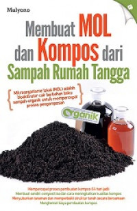 Membuat MOL dan kompos dari sampah rumah tangga