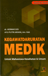 Image of Kegawatdaruratan medik untuk mahasiswa kesehatan & umum