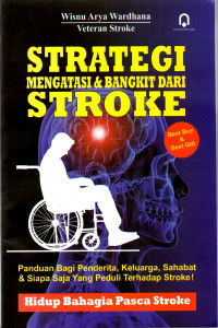 Strategi mengatasi & bangkit dari stroke