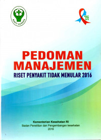 Pedoman manajemen riset penyakit tidak menular 2016